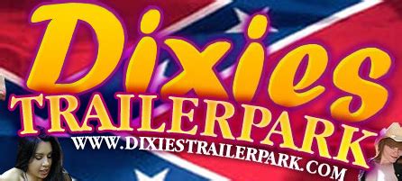 dixiestrailerpark|Dixie Trailer Park